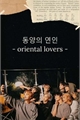 História: Oriental Lovers