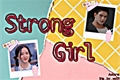 História: Strong Girl - Crep&#250;sculo