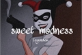História: Sweet Madness - Vhope