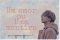 História: Um amor ou uma mentira - Min Yoongi