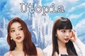 História: Utopia - XiaoRina