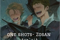 História: Zosan - One shot&#39;s.