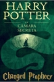 História: Harry Potter em Changed Prophecy. -- Livro 03 --