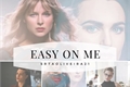 História: Easy On Me - Supercorp