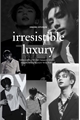 História: Irresistible Luxury - Hwang Hyunjin- Stray Kids