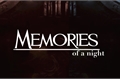 História: Memories of a night