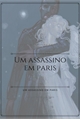 História: Um assassino em Paris - O Fantasma da &#211;pera