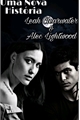 História: Uma Nova Hist&#243;ria-Leah Clearwater e Alec Lightwood.