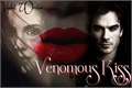 História: Venomous Kiss (Delena)