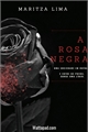História: A Rosa Negra