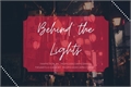 História: Behind the Lights - Koinatsu