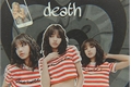 História: Death. - chaelisa