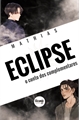 História: Eclipse - O conto dos complementares