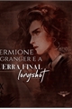 História: Hermione Granger e a Batalha Final