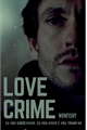História: Love Crime
