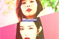 História: Monster - Seulrene