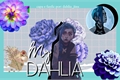 História: My Dahlia