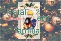 História: Natal em fam&#237;lia 2