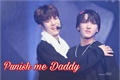História: Punish me Daddy - Seungbin