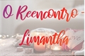 História: Reencontro - Limantha