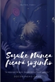 História: Sasuke nunca ficar&#225; sozinho - Narusasu - Sasunaru