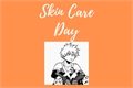 História: Skin Care Day - Bakugou Katsuki