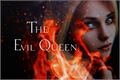 História: The Evil Queen