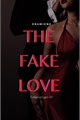 História: The Fake Love / Dramione