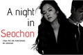 História: CHAENZO - Uma noite em Seochon