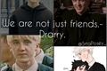 História: We are not just friends.-Drarry.