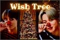 História: Wish Tree