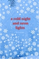 História: A cold night and neon lights - taekook