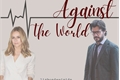 História: Against The World