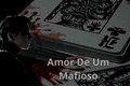 História: Amor De Um Mafioso