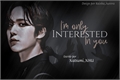 História: I&#39;m Only Interested In You (Imagine Yunho - Ateez)