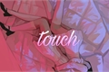 História: I want to touch you (MoonSun)