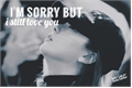 História: I&#39;m Sorry But I Still Love You- SeulRene