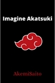 História: Imagine Akatsuki