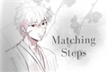 História: Matching Steps