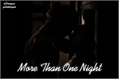 História: More Than One Night