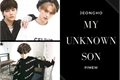 História: My Unknown Son