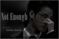 História: Not Enough (HOT - Seonghwa - Ateez)
