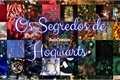 História: Os Segredos de Hogwarts