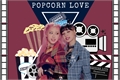 História: POPCORN LOVE - chaelisa