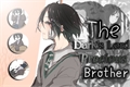 História: The Dark Lord&#39;s Precious Brother - Severus Snape