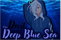 História: The Devil And The Deep Blue Sea