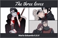 História: The three loves (Itadei, kisaita, shiita)