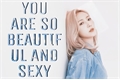 História: You are so beautiful, and sexy - Imagine Yoohyeon