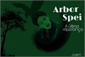 História: Arbor Spei - A &#250;ltima esperan&#231;a