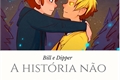 História: Bill x Dipper Uma Historia n&#227;o contada